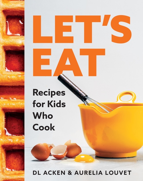 ebook cover of Let's Eat, by Dl Acken, Aurelia Louvet