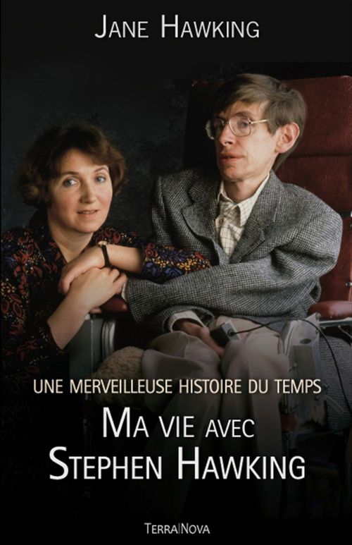 Couverture ebook de Une merveilleuse histoire du temps : ma vie avec Stephen Hawking, de Jane Hawking