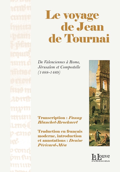 Couverture ebook de Le voyage de Jean de Tournai, de Denise Pericard-Méa