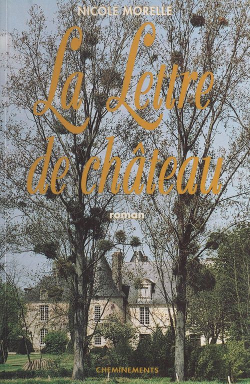 Couverture ebook de La Lettre de château, de Morelle Nicole