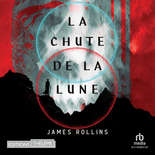 Couverture audiobook de La Chute de la lune, de James Rollins