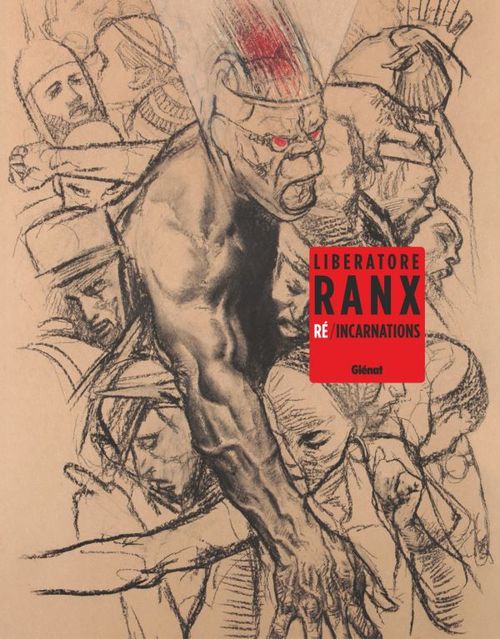 Couverture ebook de Ranx - Re/Incarnations, de Liberatore