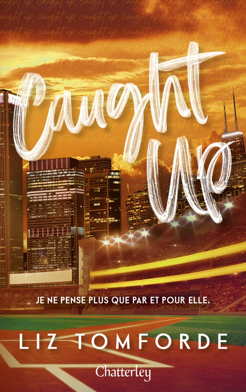 Couverture ebook de Windy City - Tome 3 Caught Up, de Liz Tomforde