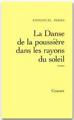 ebook cover of Danse de la poussière dans les rayons du soleil, by Emmanuel Moses