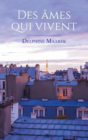 ebook cover of Des âmes qui vivent, by Delphine Maarek