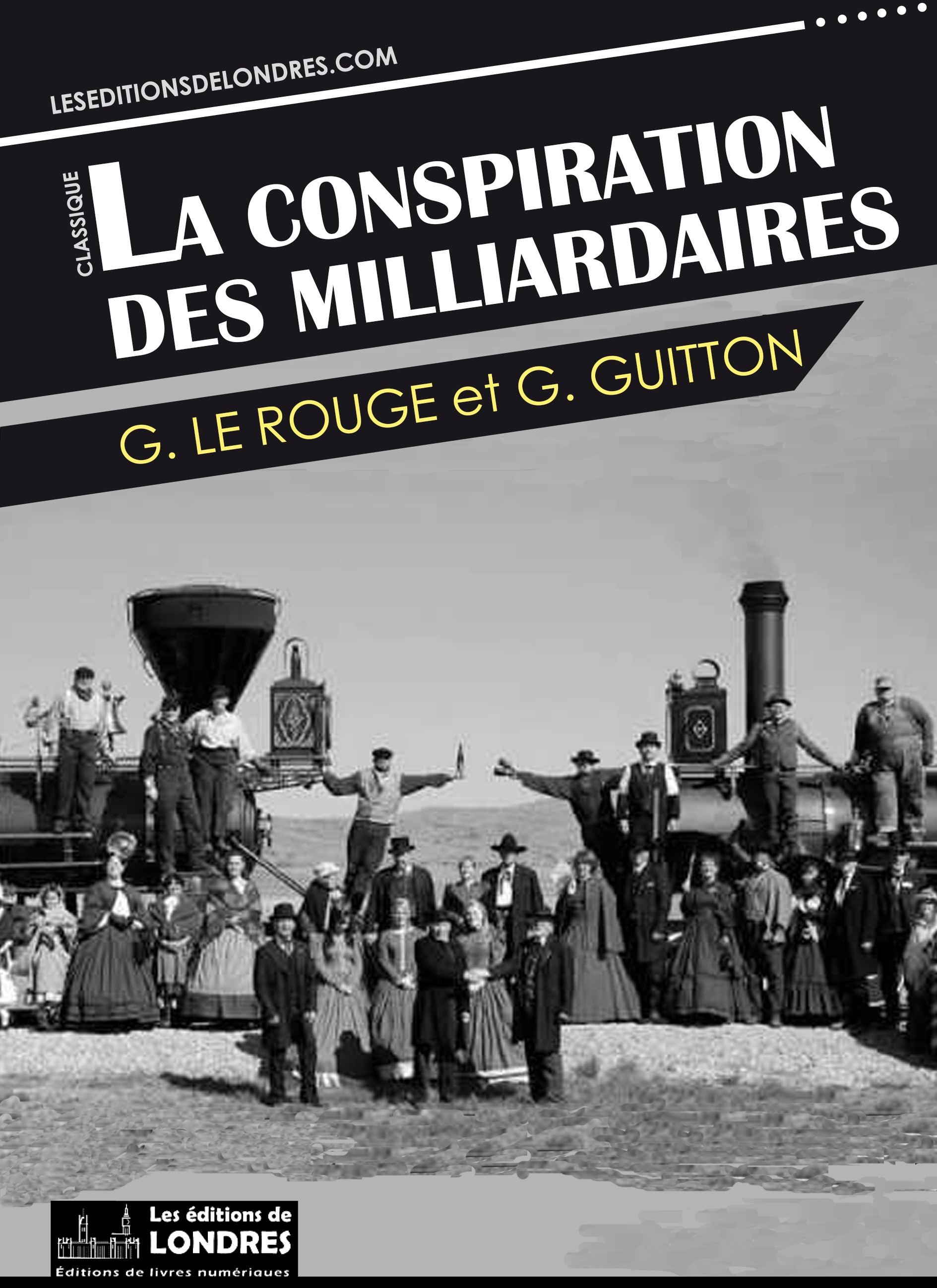 Couverture ebook de La conspiration des milliardaires, de Gustave Le Rouge