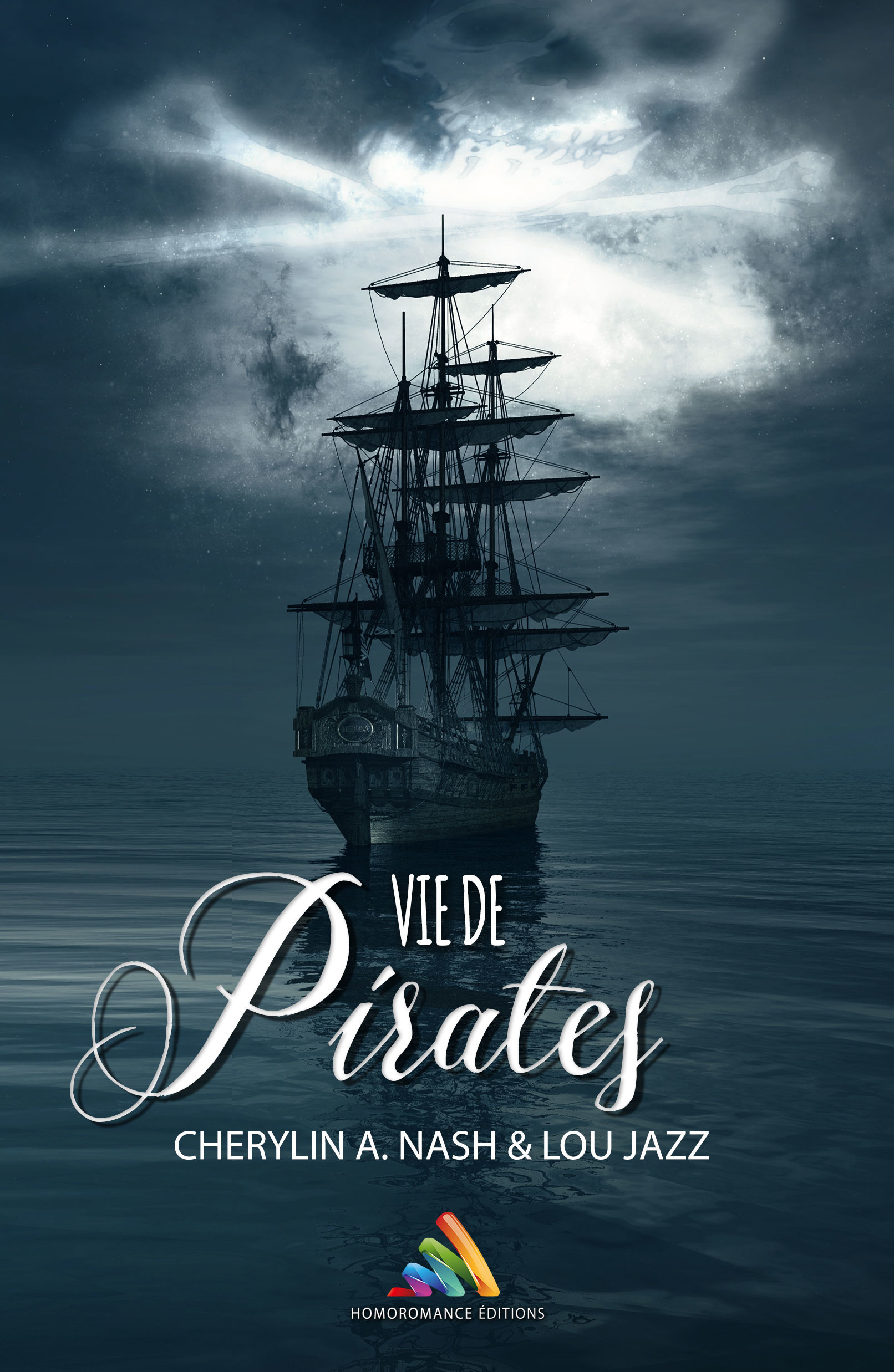 Couverture ebook de Vie de pirates | Roman lesbien, livre lesbien, de Cherylin A.Nash, Lou Jazz
