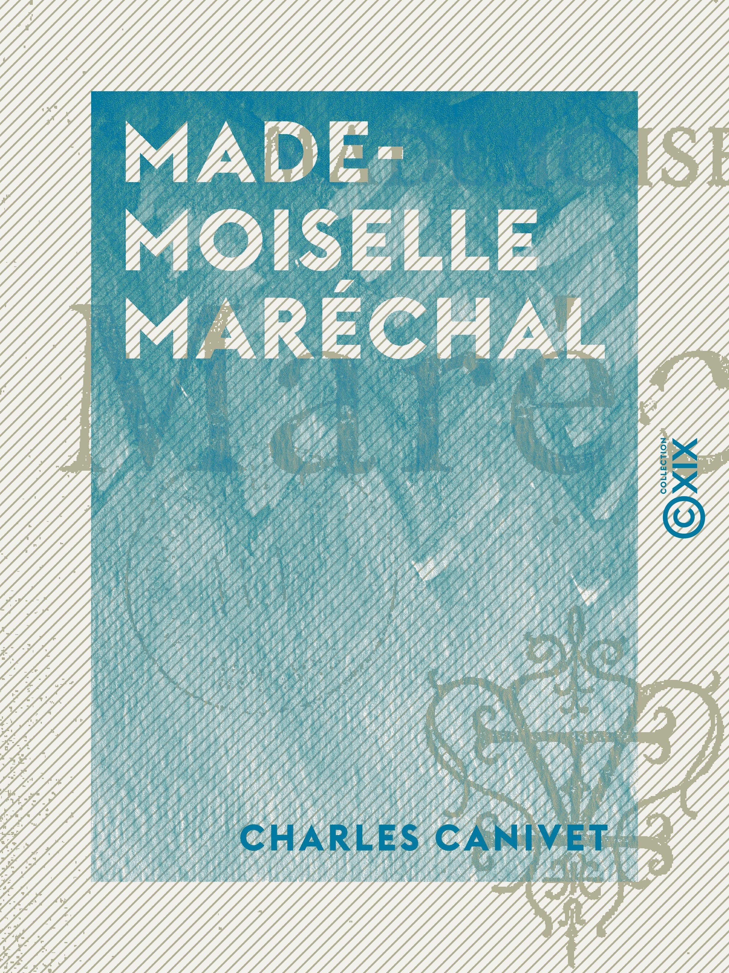 ebook cover of Mademoiselle Maréchal, by Charles Canivet