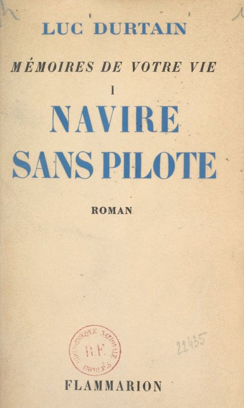 Couverture ebook de Mémoires de votre vie (1). Navire sans pilote, de Luc Durtain