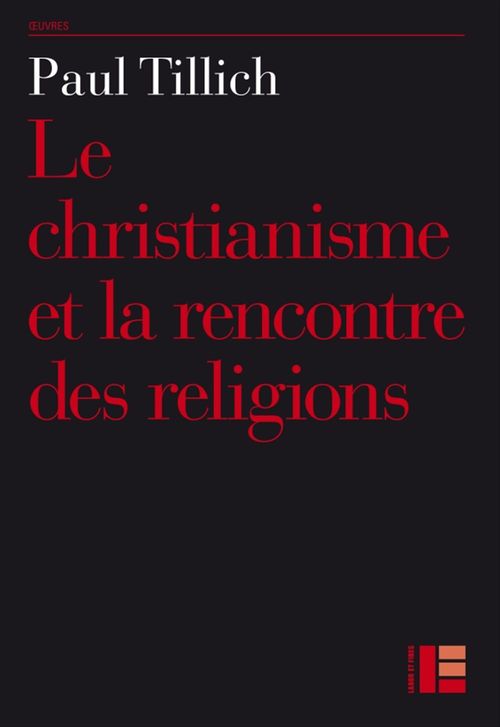 ebook cover of Le christianisme et la rencontre des religions, by Paul Tillich