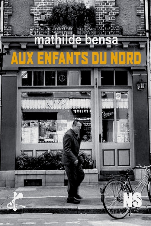 ebook cover of Aux enfants du Nord, by Mathilde Bensa, Noire Soeur