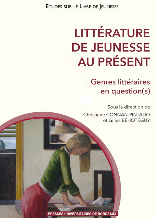 ebook cover of Littérature de jeunesse au présent, by Christiane Connan-Pintado, Gilles Béhotéguy