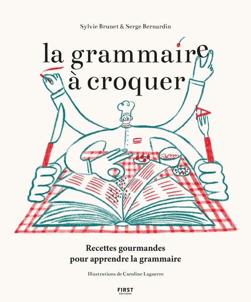 Couverture ebook de La Grammaire à croquer, de Serge Bernardin, Sylvie Brunet, Caroline Laguerre