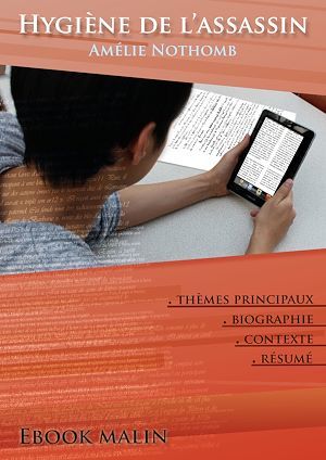 Couverture ebook de Fiche de lecture Hygiène de l'assassin - Résumé détaillé et analyse littéraire de référence, de Amelie Nothomb