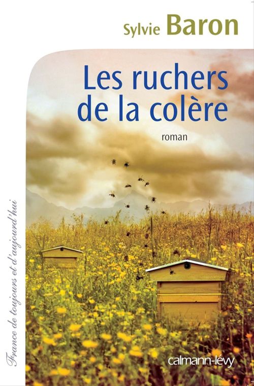 Couverture ebook de Les Ruchers de la colère, de Sylvie Baron