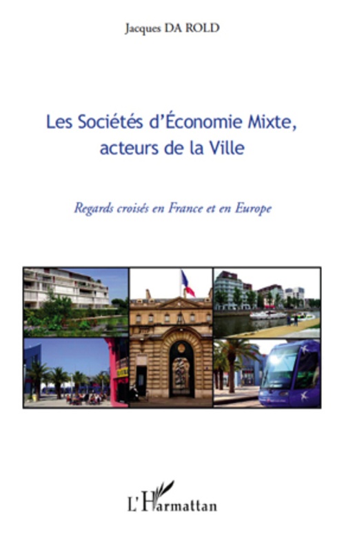 ebook cover of Les Sociétés d'Economie Mixte, acteurs de la Ville, by Jacques Da rold