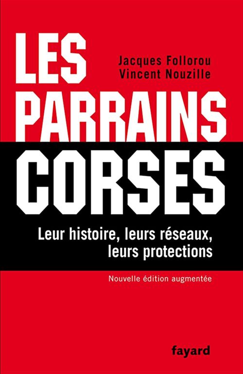 Couverture ebook de Les Parrains corses, de Follorou-J