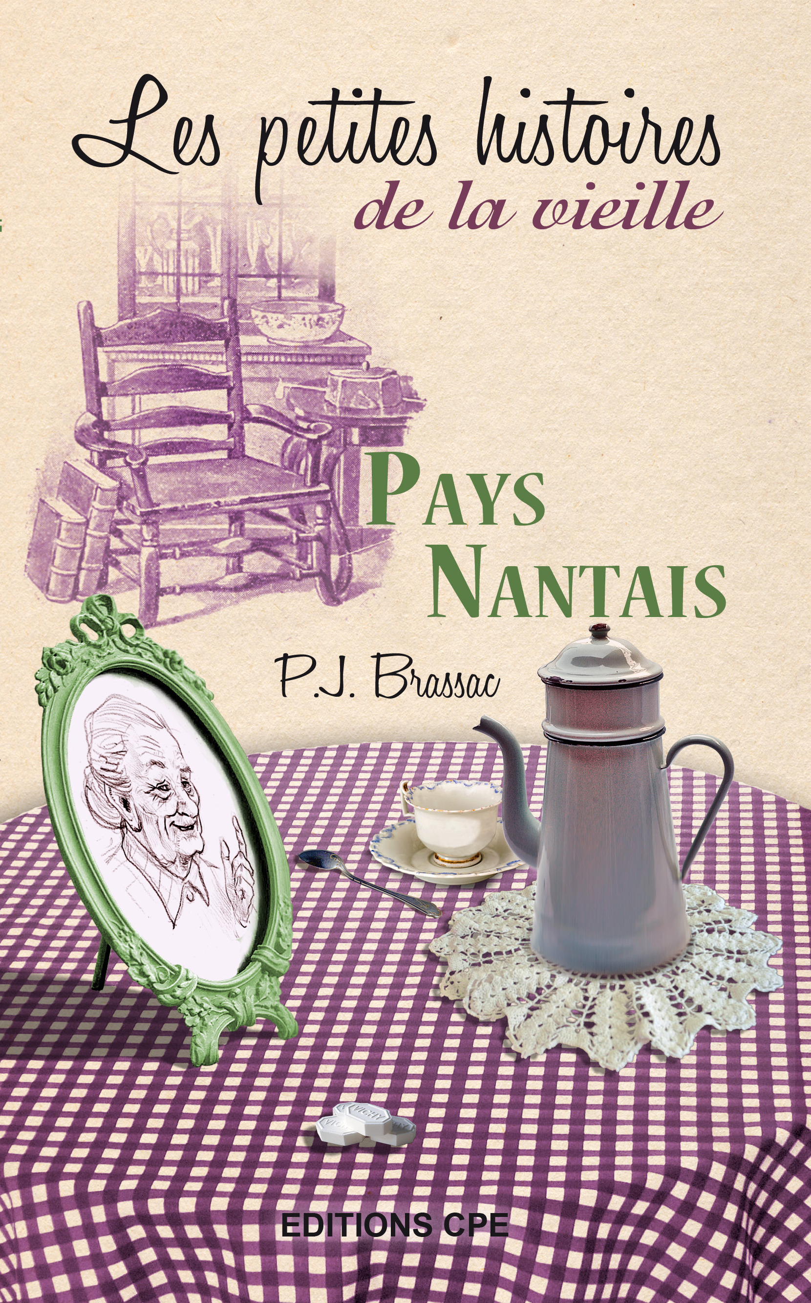 ebook cover of Pays Nantais, Les Petites histoires de la Vieille, by Pierre-Jean Brassac