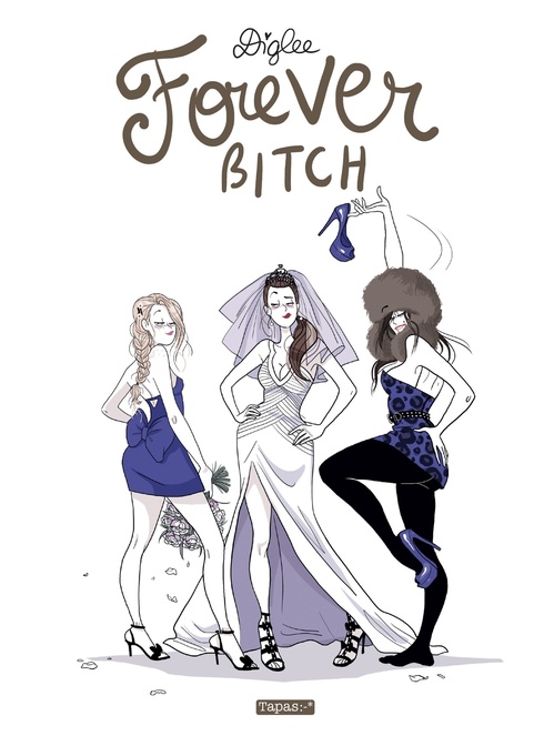 Couverture ebook de Forever Bitch, de Diglee