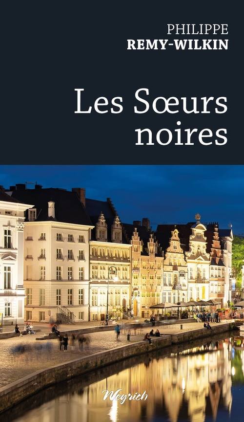 Couverture ebook de Les Soeurs noires, de Philippe Remy-Wilkin