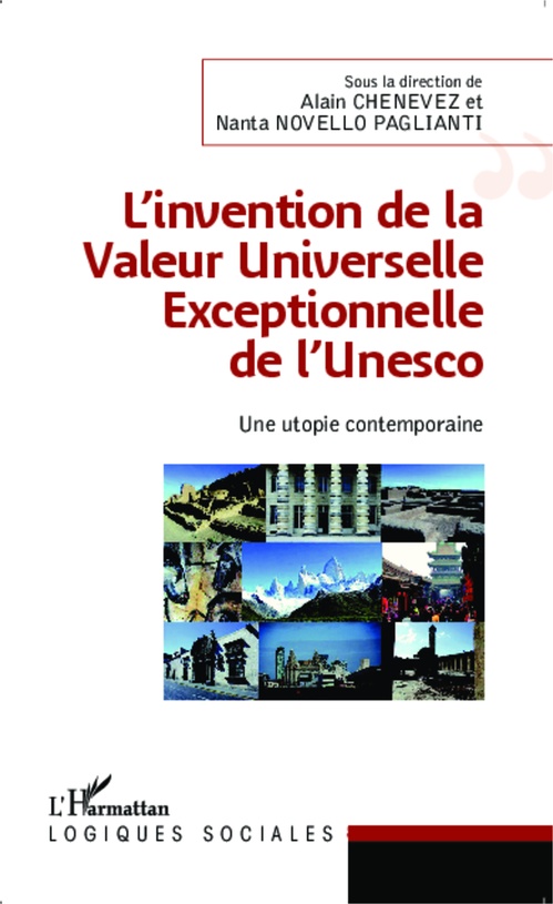 Couverture ebook de L'invention de la Valeur Universelle Exceptionnelle de l'Unesco, de Alain Chenevez, Nanta Novello Paglianti