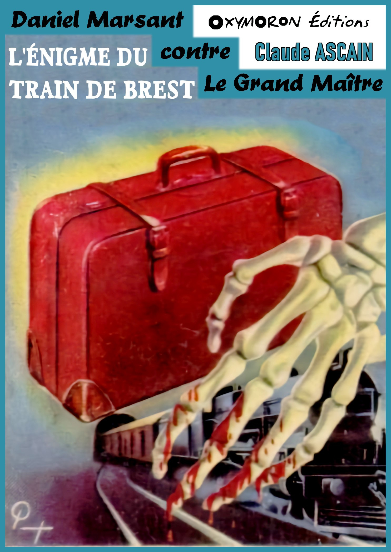 Couverture ebook de L'énigme du train de Brest, de Claude Ascain