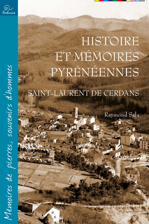 Couverture ebook de Histoire et mémoires pyrénéennes, de Raymond Sala