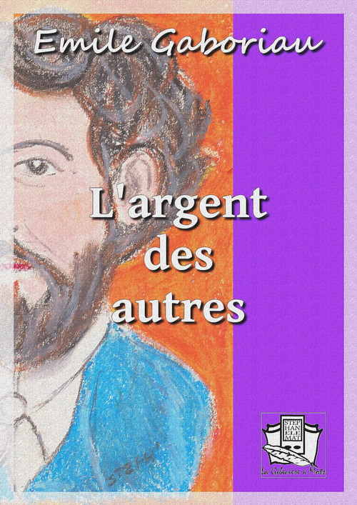 ebook cover of L'argent des autres, by Emile Gaboriau