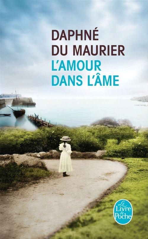 ebook cover of L'Amour dans l'âme, by Daphné Du Maurier