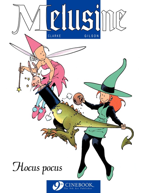 Couverture ebook de Melusine - Volume 2 - Hocus Pocus, de François Gilson, Clarke