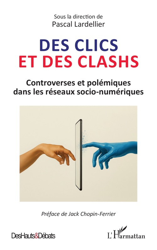 Couverture ebook de Des clics et des clashs, de Pascal Lardellier