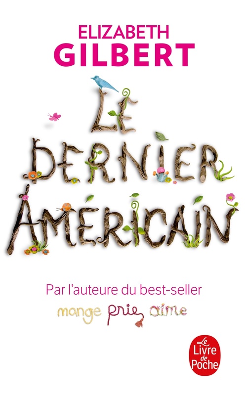 Couverture ebook de Le Dernier Américain, de Elizabeth Gilbert