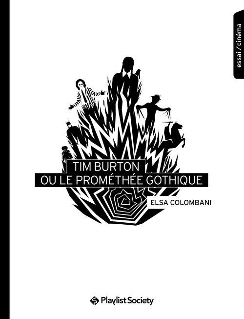 ebook cover of Tim Burton ou le Promethee gothique, by Elsa Colombani