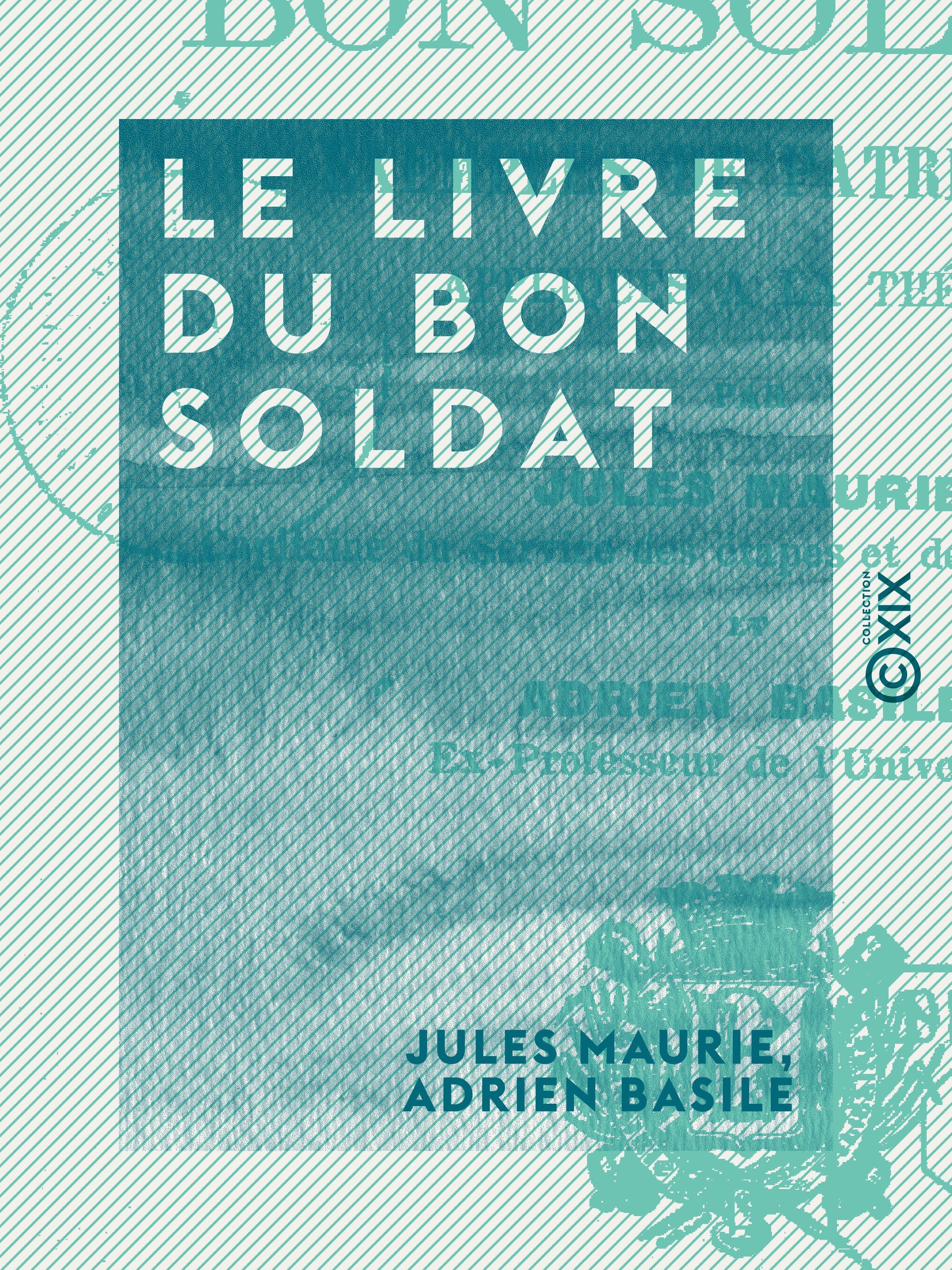 ebook cover of Le Livre du bon soldat, by Adrien Basile, Jules Maurie