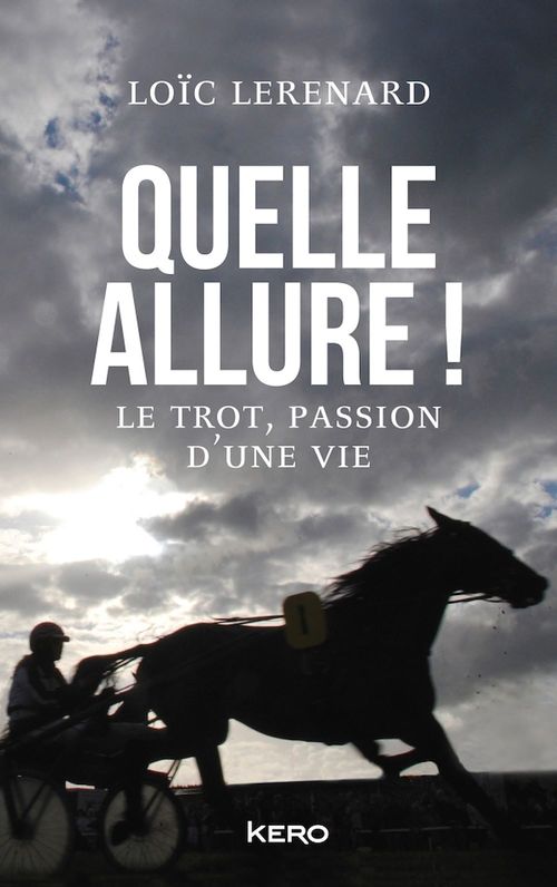 Couverture ebook de Quelle allure!, de Loïc Lerenard