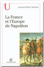 ebook cover of La France et l'Europe de Napoléon, by Jacques-Olivier Boudon