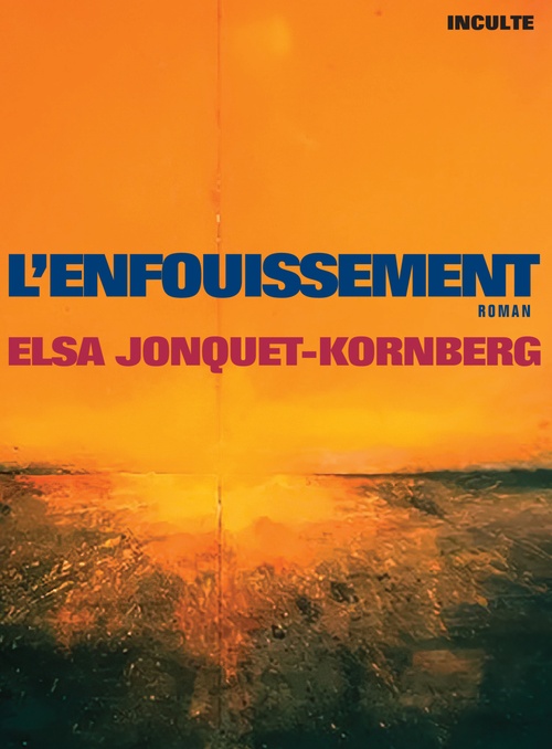 ebook cover of L'Enfouissement, by Elsa Jonquet-Kornberg