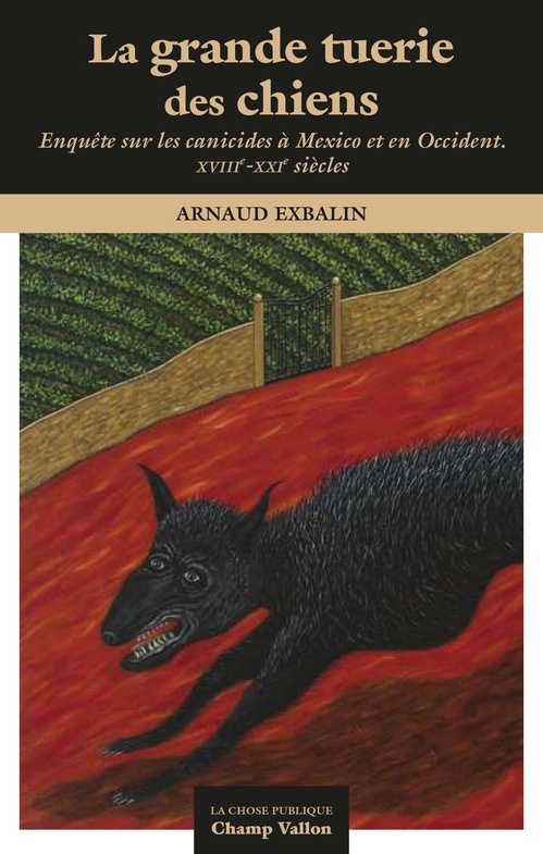 Couverture ebook de La grande tuerie des chiens, de Arnaud Exbalin