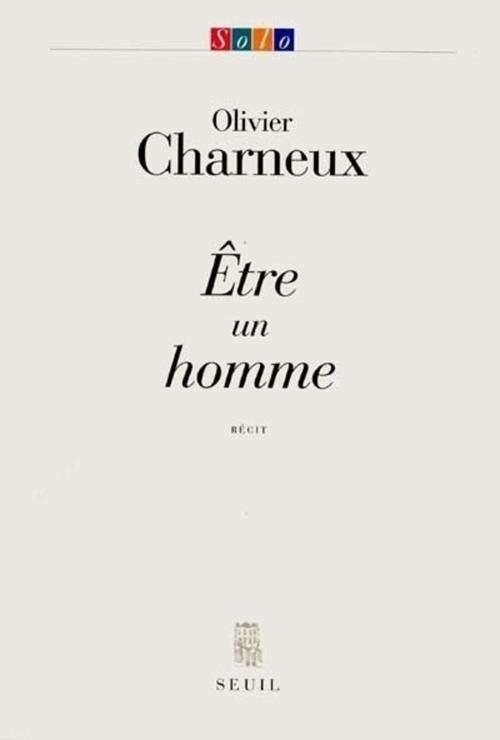 ebook cover of Etre un homme, by Olivier Charneux