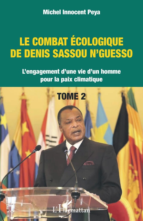 Couverture ebook de Le combat écologique de Denis Sassou N'Guesso, de Michel Innocent Peya