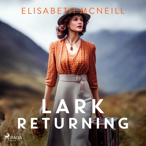 Couverture audiobook de Lark Returning: A gripping 19th Century Scottish family saga, de Elisabeth Mcneill