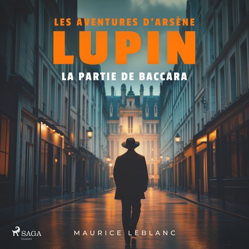 audiobook cover of La Partie de Baccara - Les aventures d'Arsène Lupin, by Maurice Leblanc