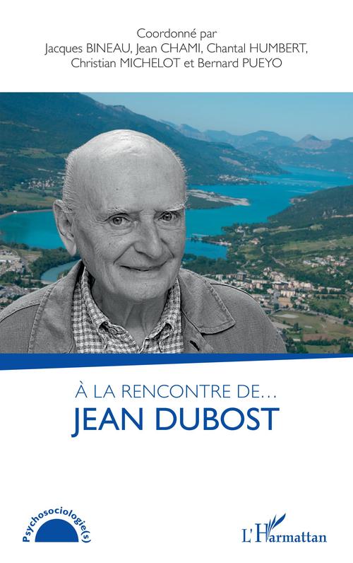 ebook cover of A la rencontre de... Jean Dubost, by Jacques Bineau, Jean Chami, Chantal Humbert, Christian Michelot, Bernard Pueyo