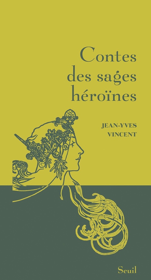 Couverture ebook de Contes des sages héroïnes, de Jean-Yves Vincent