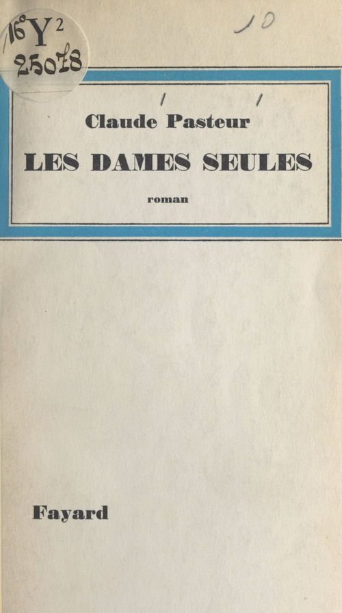 ebook cover of Les dames seules, by Claude Pasteur