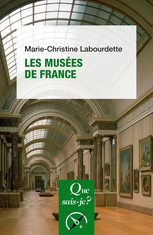 Couverture ebook de Les Musées de France, de Marie-Christine Labourdette