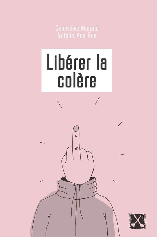 ebook cover of Libérer la colère, by Geneviève Morand, Natalie-Ann Roy