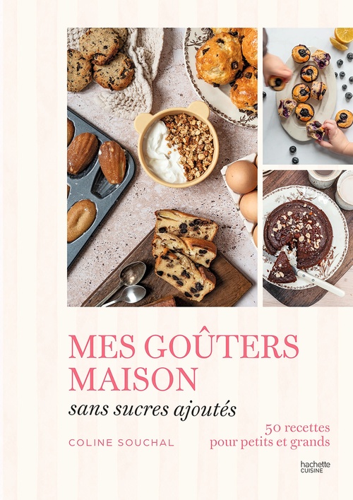 ebook cover of Mes goûters maison sans sucres ajoutés, by Coline Souchal
