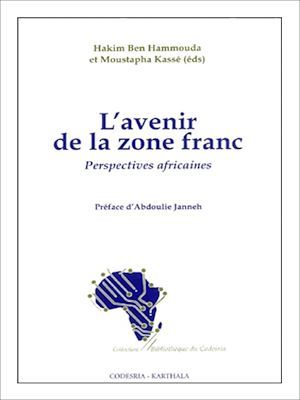 ebook cover of L'Avenir de la zone franc, by Hakim Ben Hammouda, Moustapha Kasse