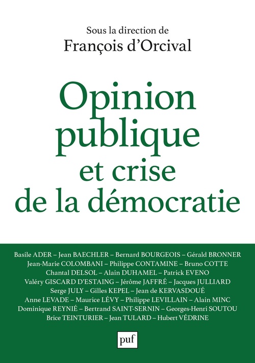 ebook cover of Opinion publique et crise de la démocratie, by François d' Orcival